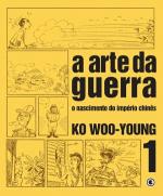 ARTE DA GUERRA, A - V. 01 - O NASCIMENTO DO IMPERI