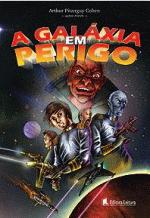 GALAXIA EM PERIGO, A