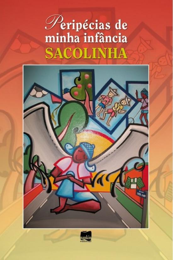 PERIPECIAS DE MINHA INFANCIA