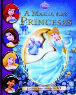 PRINCESAS - A MAGIA DAS PRINCESAS