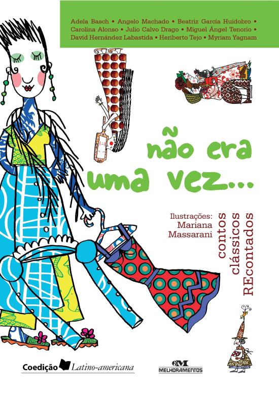 NAO ERA UMA VEZ... CONTOS CLASSICOS RECONTADOS
