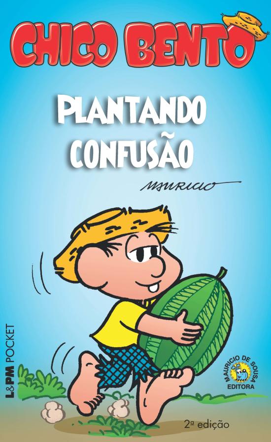 CHICO BENTO PLANTANDO CONFUSAO