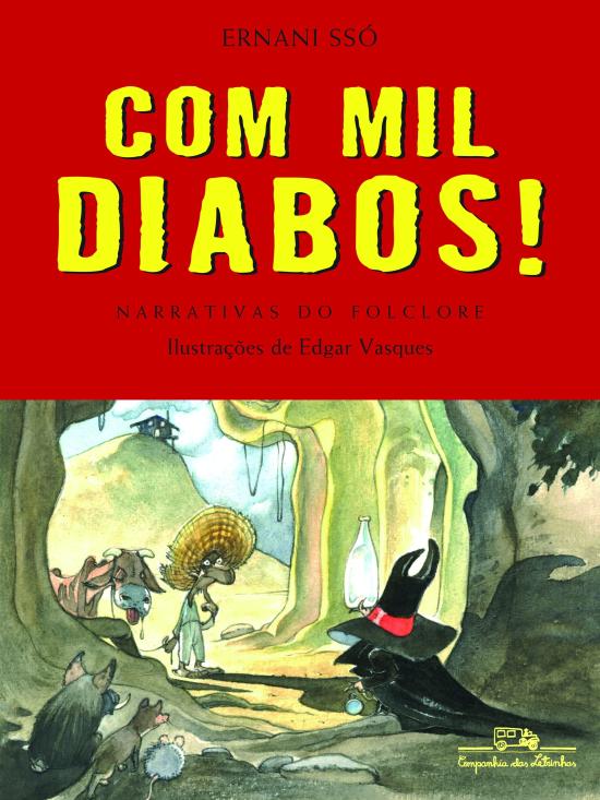 COM MIL DIABOS!