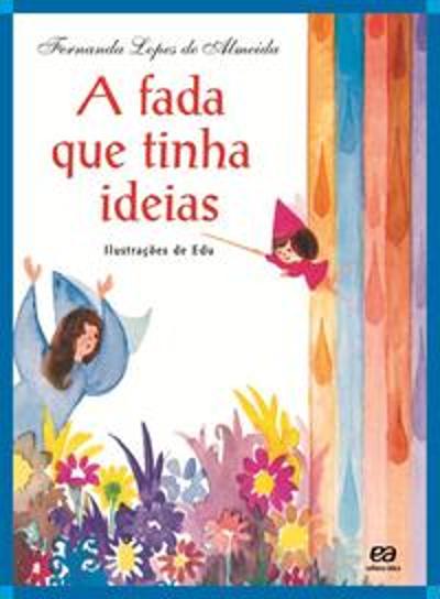 FADA QUE TINHA IDEIAS, A