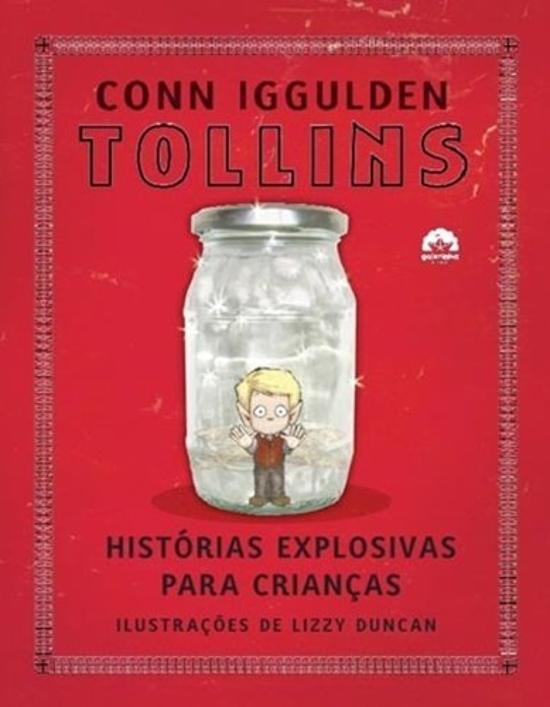 TOLLINS - HISTORIAS EXPLOSIVAS PARA CRIANCAS