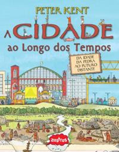 CIDADE AO LONGO DOS TEMPOS, A