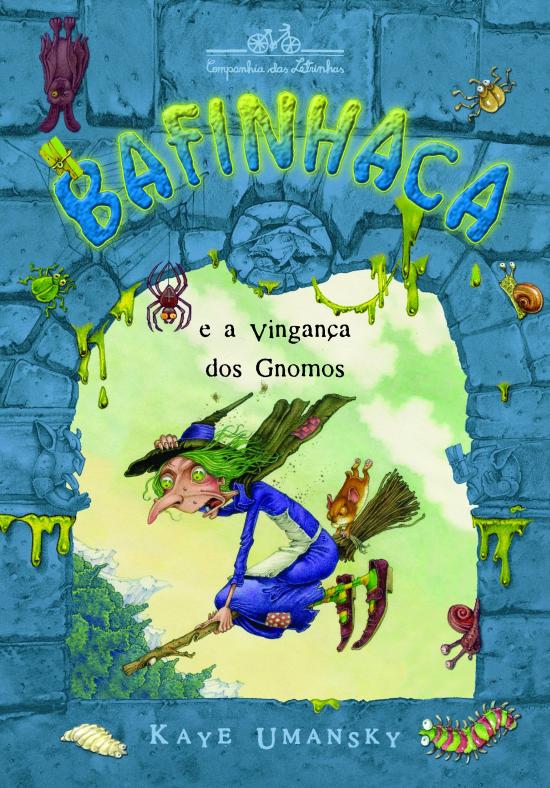 BAFINHACA E A VINGANCA DOS GNOMOS