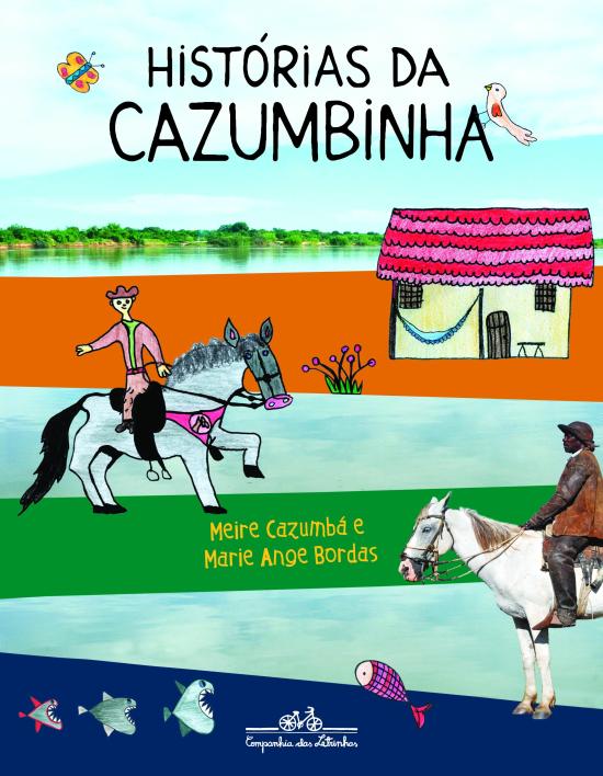 HISTORIAS DA CAZUMBINHA