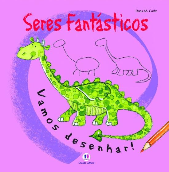 VAMOS DESENHAR - SERES FANTASTICOS