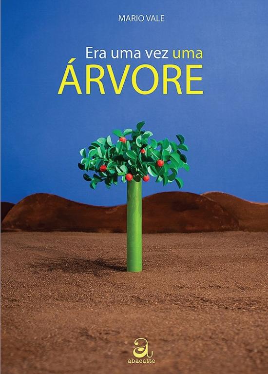 ERA UMA VEZ UMA ARVORE