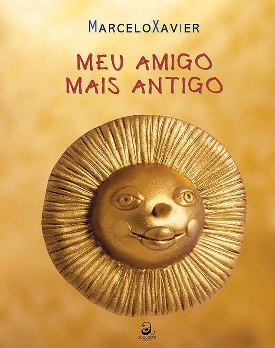 MEU AMIGO MAIS ANTIGO