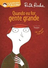 QUANDO EU FOR GENTE GRANDE