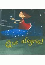 QUE ALEGRIA!