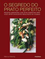 SEGREDO DO PRATO PERFEITO, O