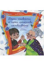 DUAS CADEIRAS E UMA AMIZADE VERDADEIRA