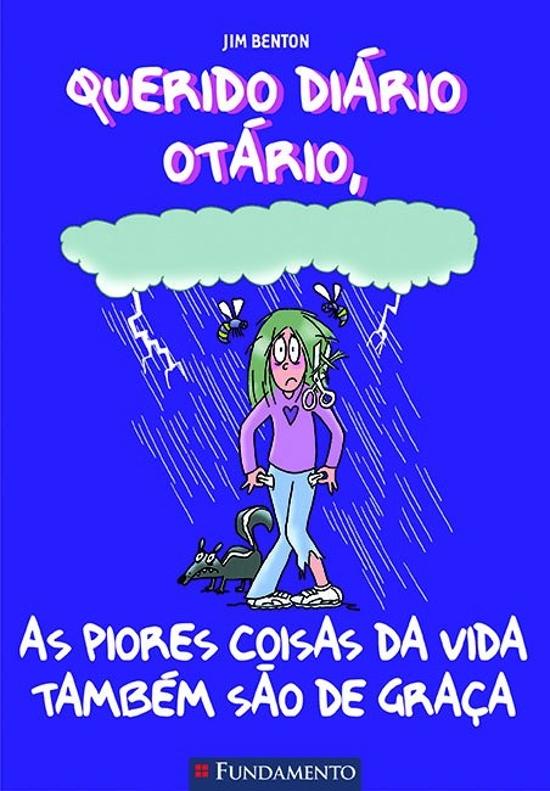QUERIDO DIARIO OTARIO - V. 10 - AS PIORES COISAS D
