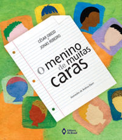 MENINO DE MUITAS CARAS, O