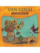 VAN GOGH E PASSARINHO TEO