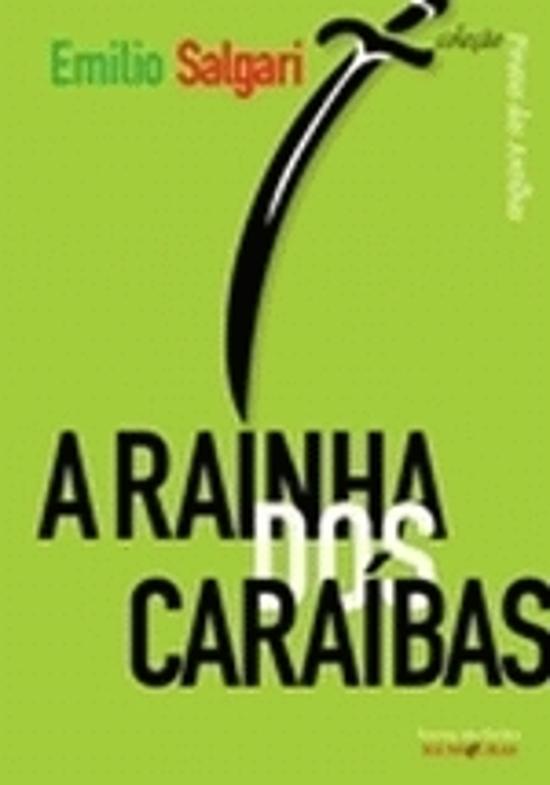 RAINHA DOS CARAIBAS, A