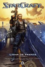 STARCRAFT - V. 04 - LINHA DE FRENTE