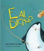 E DAI, BICHO?