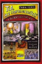 TIA, ME COMPRA UM PASTEL? E OUTRAS HISTORIAS