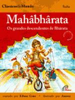 MAHABHARATA - OS GRANDES DESCENDENTES DE BHARATA