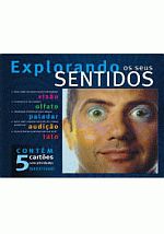 VIVENDO E CONHECENDO - EXPLORANDO OS SEUS SENTIDOS