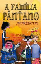 FAMILIA PANTANO, A - V. 04 - APARENCIAS