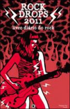 ROCK DROPS 2011 - LIVRO DIARIO DO ROCK