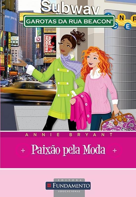 GAROTAS DA RUA BEACON - PAIXAO PELA MODA
