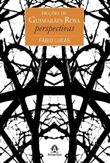 FICCOES DE GUIMARAES ROSA - PERSPECTIVAS