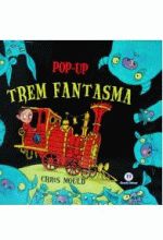 POP-UP - TREM FANTASMA