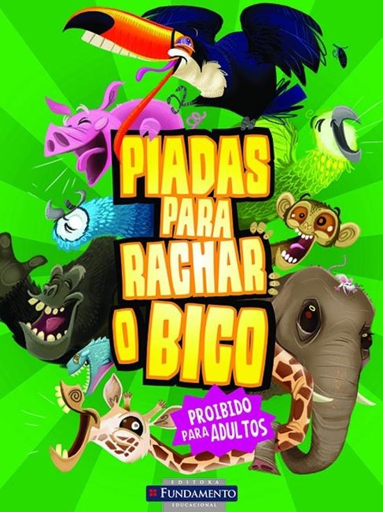 PIADAS PARA RACHAR O BICO - V. 03 - MELHOR AINDA (