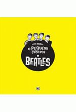 PEQUENO LIVRO DOS BEATLES, O