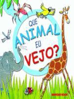 QUE ANIMAL EU VEJO?