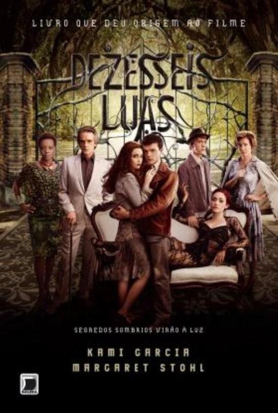 BEAUTIFUL CREATURES - V. 01 - DEZESSEIS LUAS