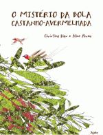 MISTERIO DA BOLA CASTANHO-AVERMELHADA, O