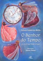 SENHOR DO TEMPO E OUTRAS HISTORIAS, O