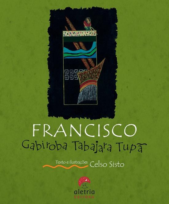 FRANCISCO GABIROBA TABAJARA TUPA