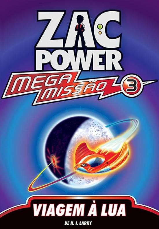 ZAC POWER MEGA MISSAO - V. 03 - VIAGEM A LUA
