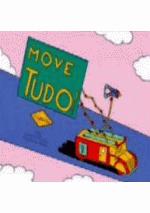 MOVE TUDO!