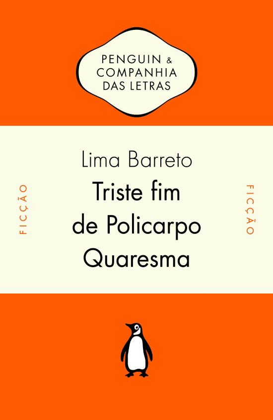 TRISTE FIM DE POLICARPO QUARESMA