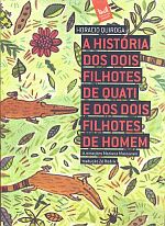 HISTORIA DOS DOIS FILHOTES DE QUATI E DOS DOIS FIL