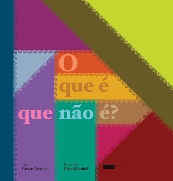 QUE E QUE NAO E?, O