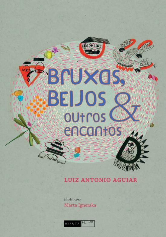 BRUXAS, BEIJOS E OUTROS ENCANTOS