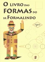 LIVRO DAS FORMAS DO SR. FORMALINDO, O