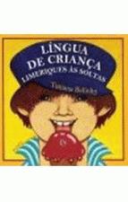 LINGUA DE CRIANCA, LIMERIQUES AS SOLTAS
