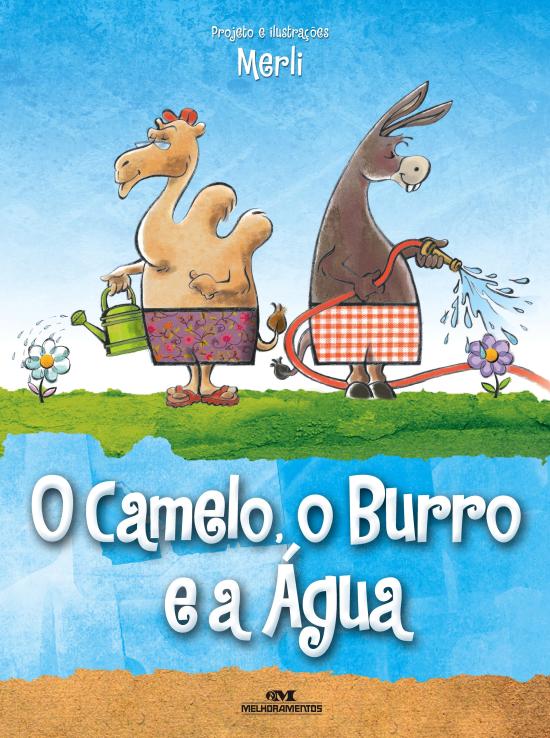 CAMELO, O BURRO E A AGUA, O