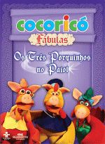 TRES PORQUINHOS NO PAIOL, OS